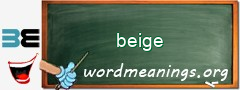 WordMeaning blackboard for beige